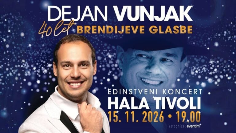 DEJAN VUNJAK – 40 LET BRENDIJEVE GLASBE – HALA TIVOLI