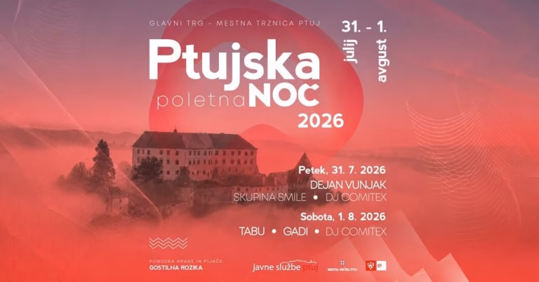 PTUJSKA POLETNA NOČ│ 31.7.-1.8.2026