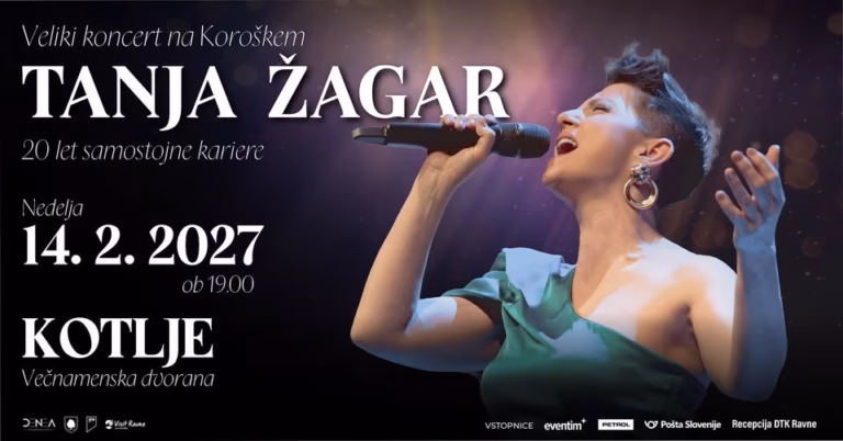 TANJA ŽAGAR – Veliki koncert na Koroškem • 14. 2. 2027 • Večnamenska dvorana Kotlje