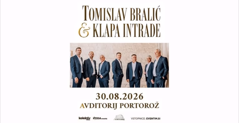TOMISLAV BRALIĆ in KLAPA INTRADE ● Avditorij Portorož ● 30.8.2026