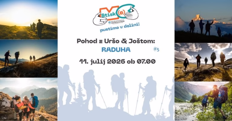 STISK(e) pustimo v dolini #5: Raduha ⛰️