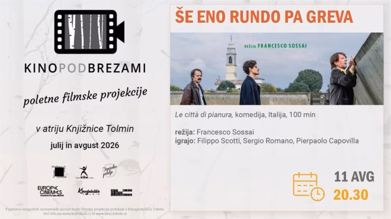 Kino pod brezami: ŠE ENO RUNDO, PA GREVA (drama)