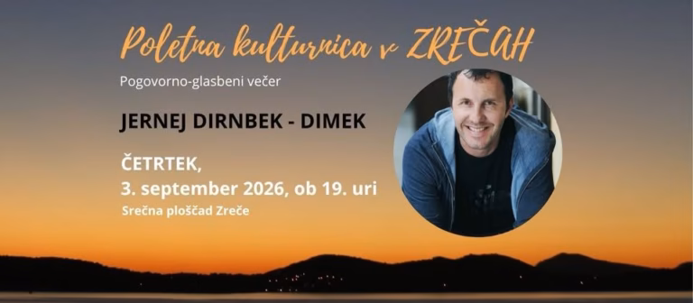 Poletna kulturnica v Zrečah: Jernej Dirnbek – Dimek