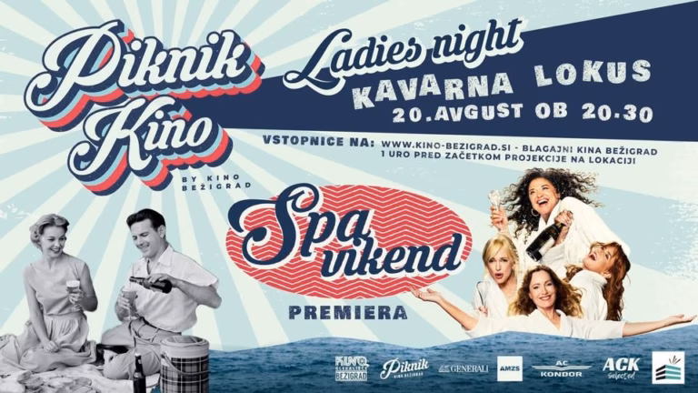 PIKNIK KINO Kavarna Lokus – LADIES NIGHT PREMIERA: Spa vikend