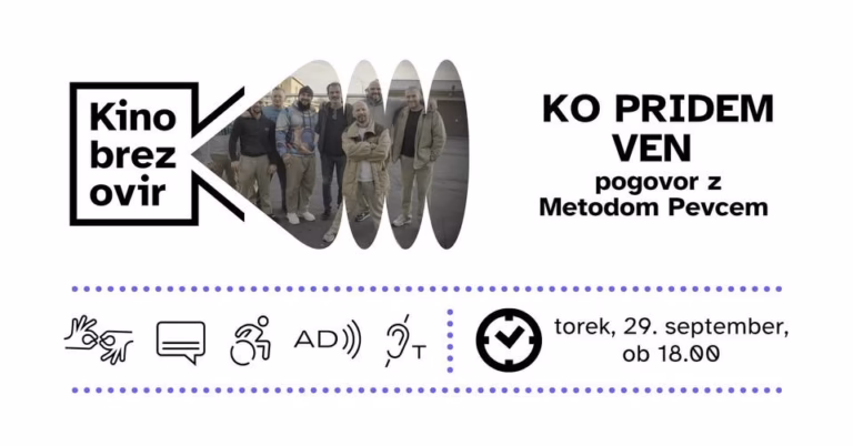 Ko pridem ven: Kino brez ovir