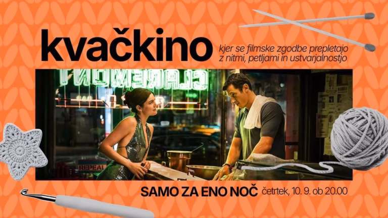 KVAČKINO – kvačkanje in kino: Samo za eno noč