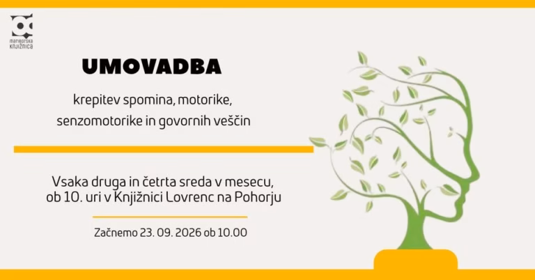 UMOVADBA – krepitev spomina, motorike, senzomotorike in govornih veščin