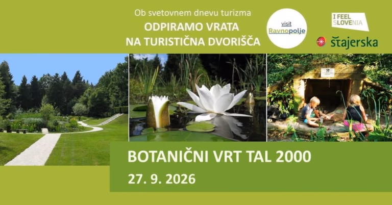 Odpiramo vrata na turistična dvorišča – Botanični vrt Tal 2000