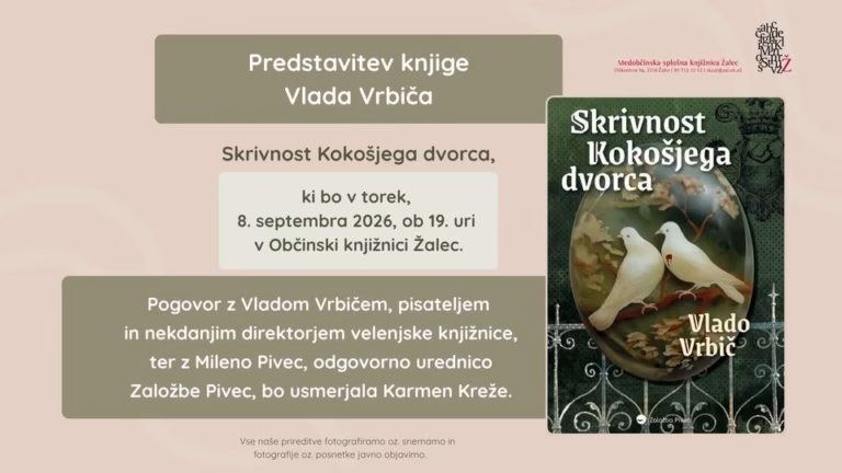 Skrivnost Kokošjega dvorca – predstavitev knjige avtorja Vlada Vrbiča