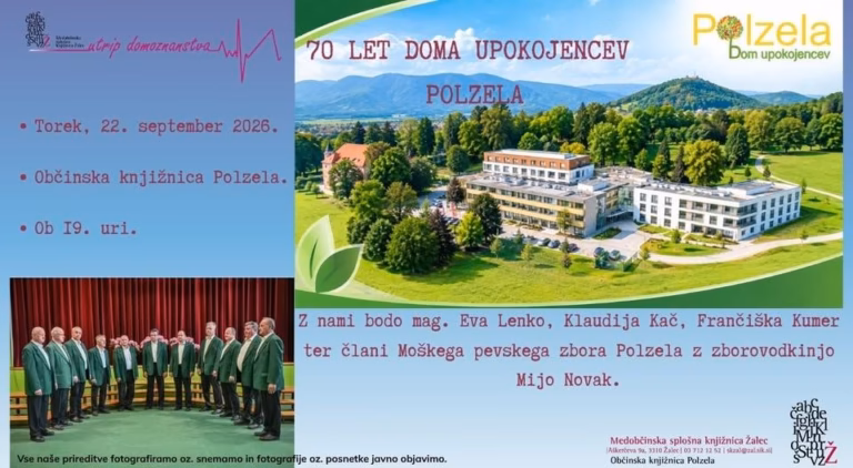 Utrip domoznanstva: 70 let Doma upokojencev Polzela