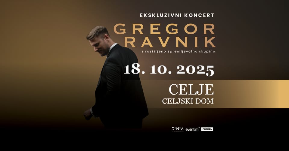 EKSKLUZIVNI KONCERT – GREGOR RAVNIK • 18.10.2025 • Celjski dom, Celje