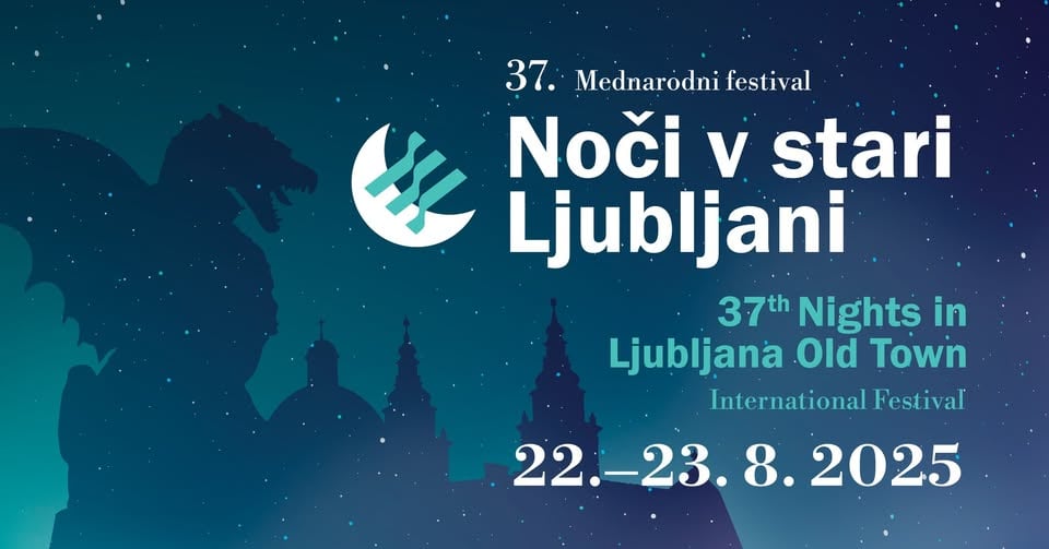 37. MEDNARODNI FESTIVAL NOČI V STARI LJUBLJANI