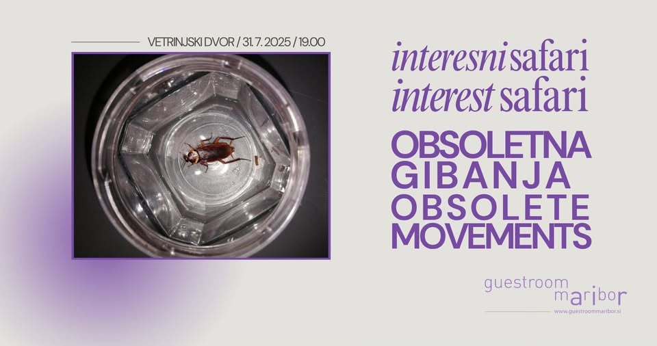 Interesni safari: Obsoletna gibanja / Interest safari: Obsolete movements