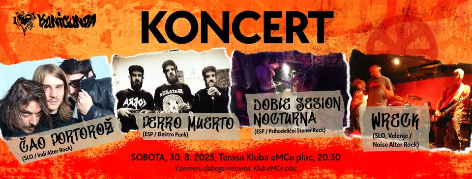 KUNIGUNDA: ČAO PORTOROŽ, DOBLE SESION NOCTURNA, PERRO MUERTO, WRECK