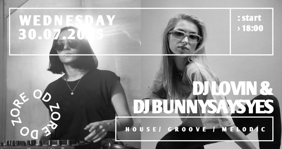 SREDIN PIKNIK ZROLICA: DJ LOVIN & DJ BUNNYSAYSYES