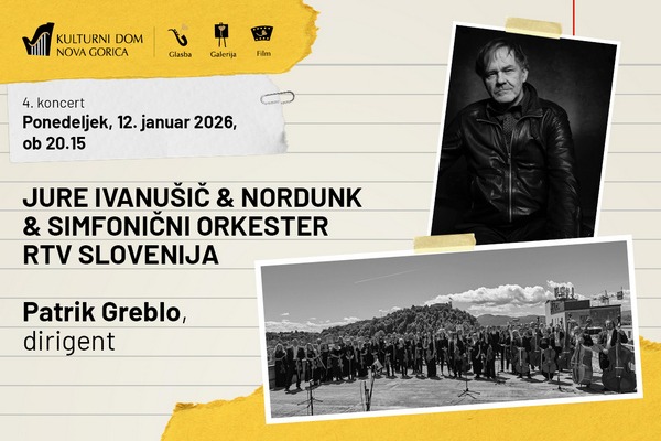 GLASBENI ABONMA 25/26: JURE IVANUŠIČ, NORDUNK, SIMFONIČNI ORKESTER RTV SLO inPatrik Greblo