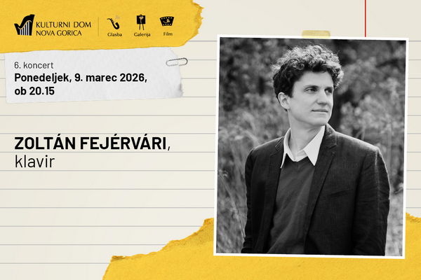 GLASBENI ABONMA 25/26: ZOLTÁN FEJÉRVÁRI, klavir