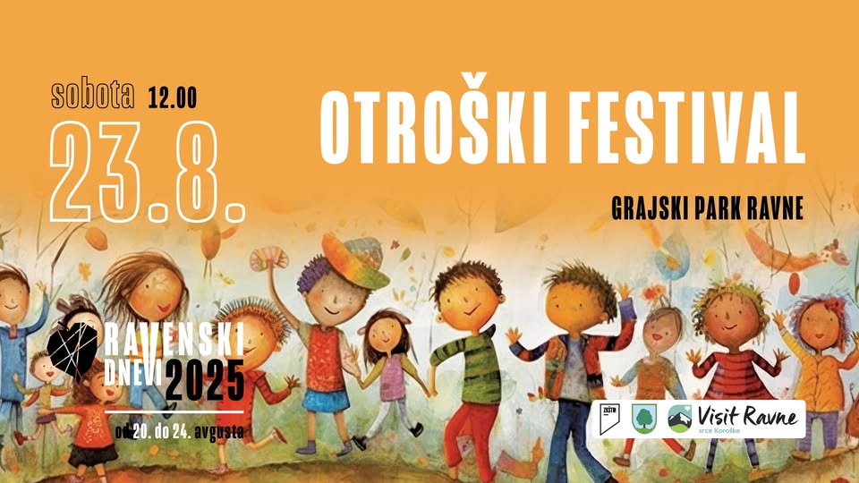 KOROŠKI OTROŠKI FESTIVAL 2025 // Ravenski dnevi 2025