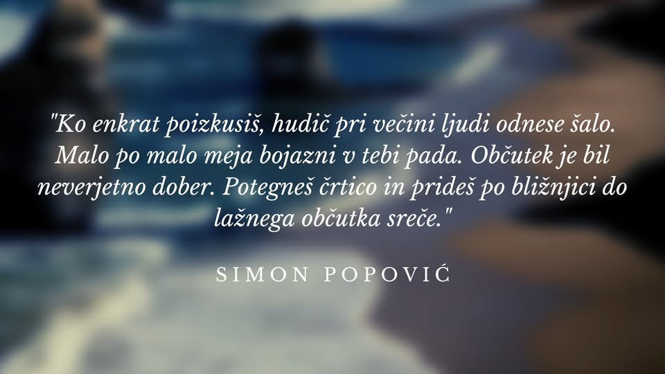 Pogovorni večer s Simonom Popovićem - Ko enkrat poizkusiš, hudič pri večini ljudi odnese šalo