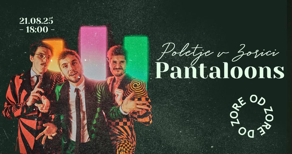 POLETJE V ZORICI #4: Pantaloons