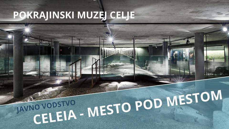 CELEIA - MESTO POD MESTOM, javno vodstvo