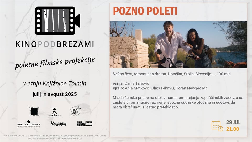 Kino pod brezami - Pozno poleti