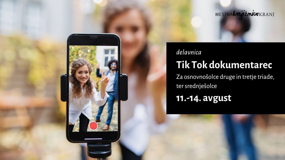 delavnica / Tik Tok dokumentarec (PRIJAVE)