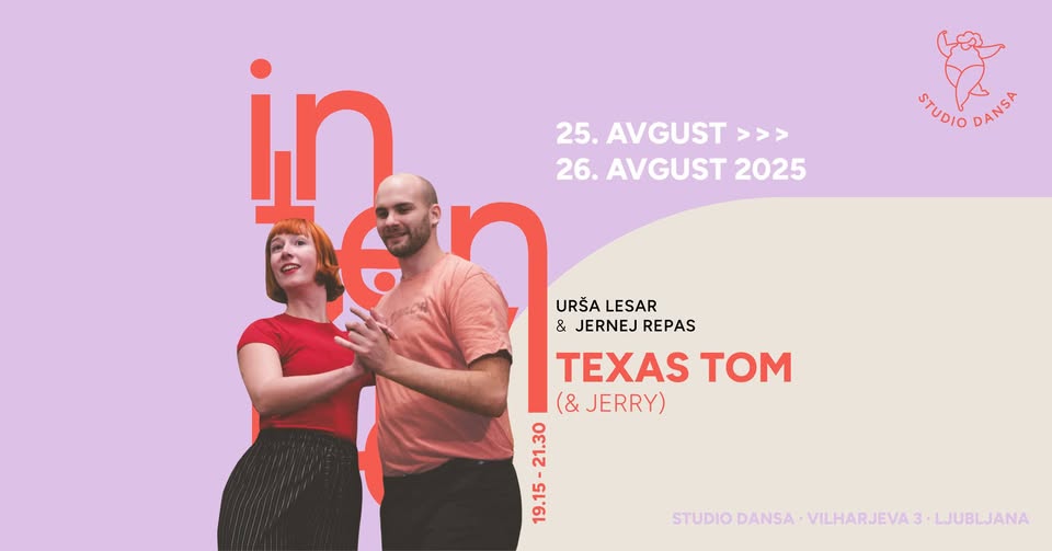 PRESTAVLJENO: Texas Tom (&J erry) | 25.8. - 26.8.2025 | Poletna plesna delavnica