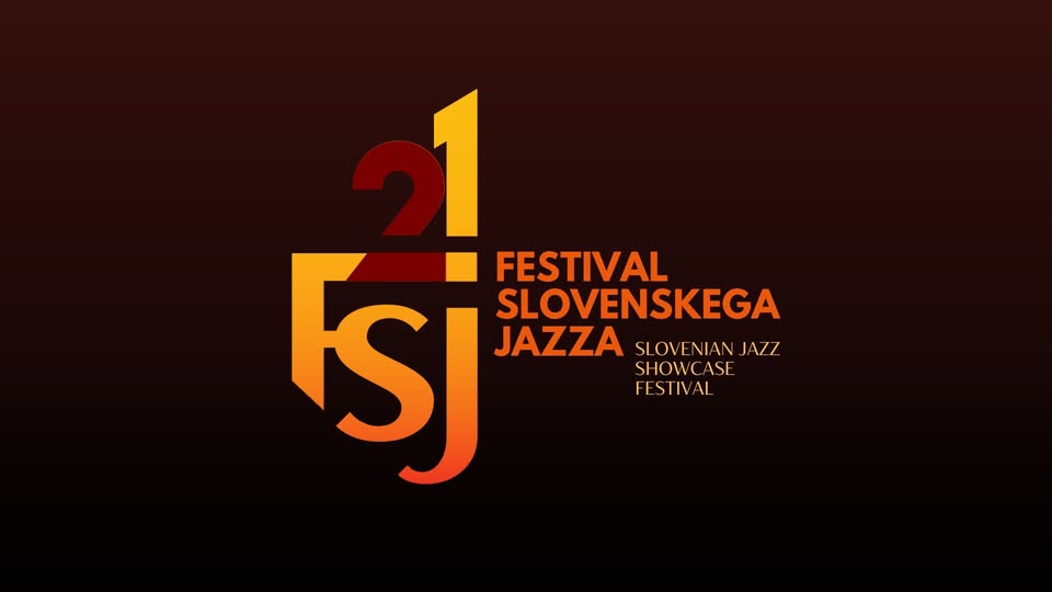 21. Festival slovenskega jazza / 21st Slovenian Jazz Showcase Festival