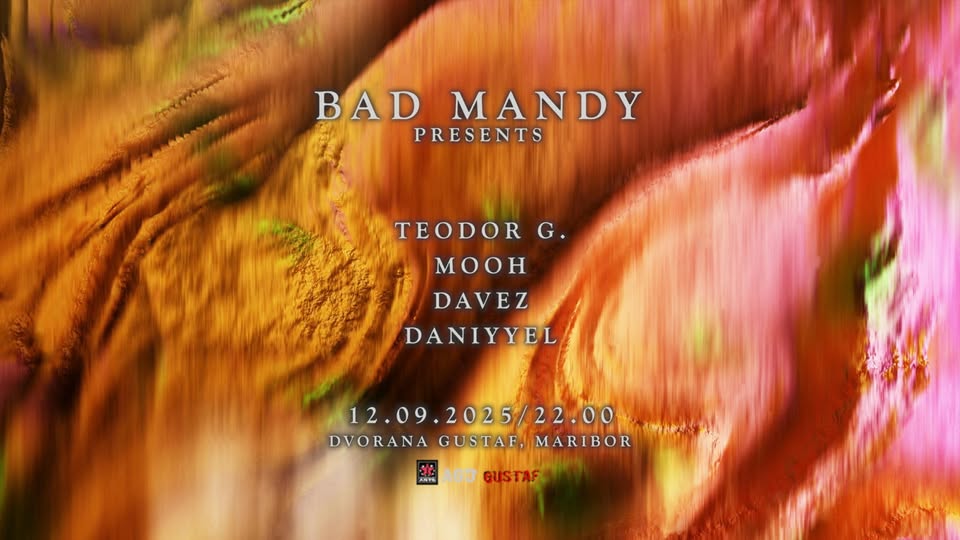 Bad Mandy presents: Teodor G, Mooh, DaveZ, Daniyyel