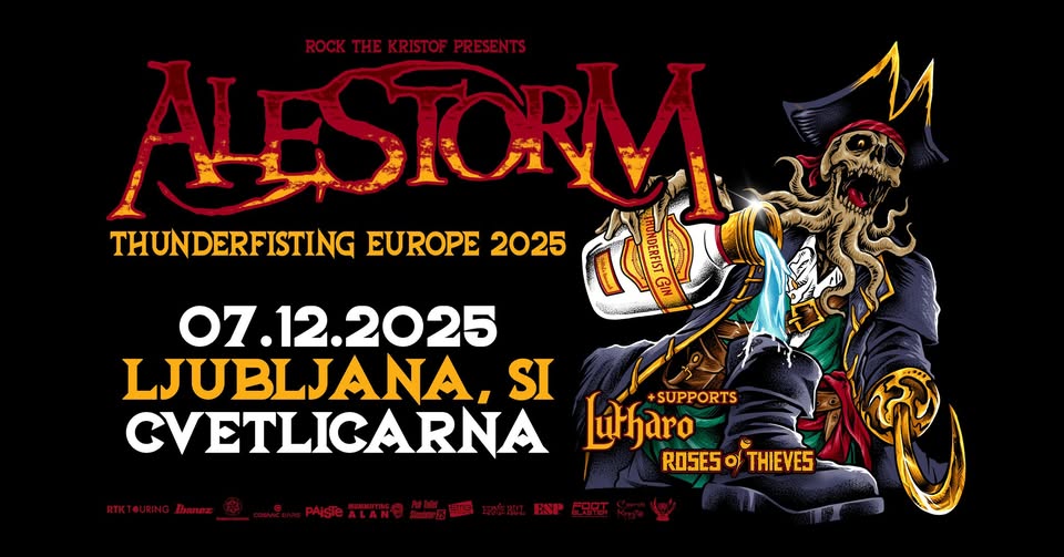 ALESTORM with supports Lutharo + Roses of Thieves @ Cvetlicarna, Ljubljana, Slovenija