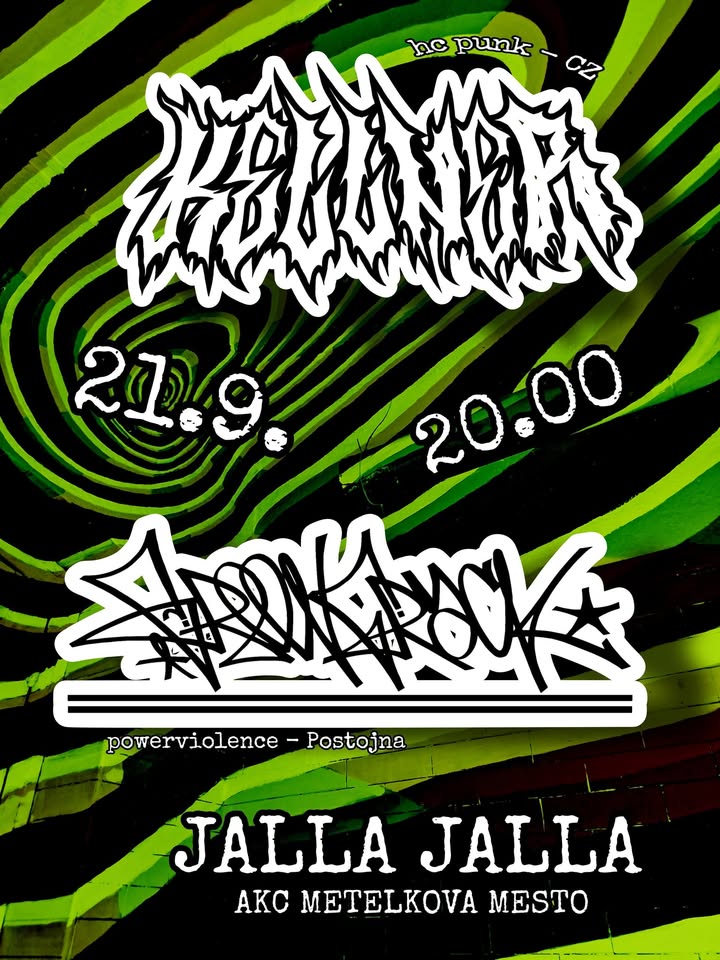 KELLNER [CZ - hc punk] + Green Crack [SL - powerviolence]