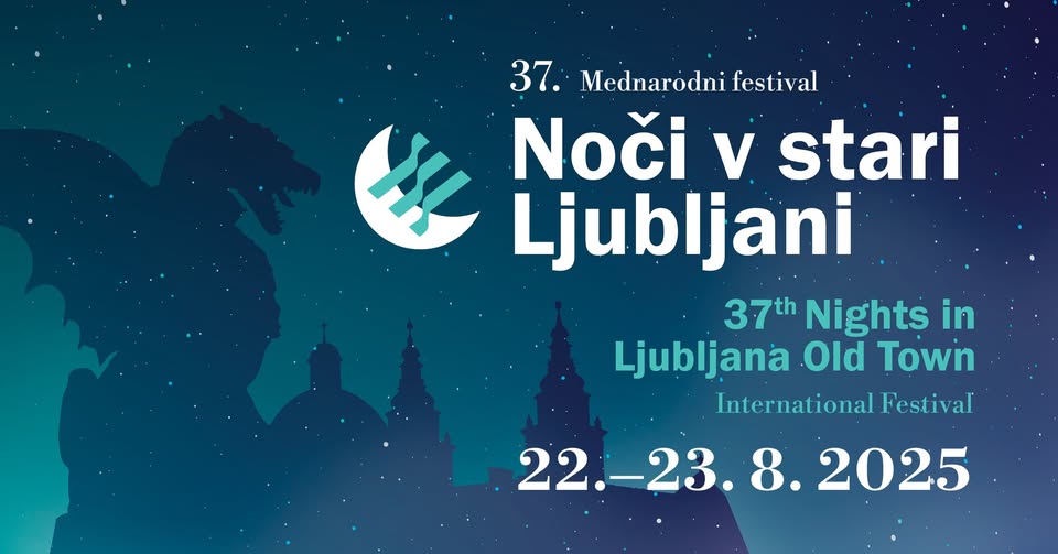 37. MEDNARODNI FESTIVAL NOČI V STARI LJUBLJANI