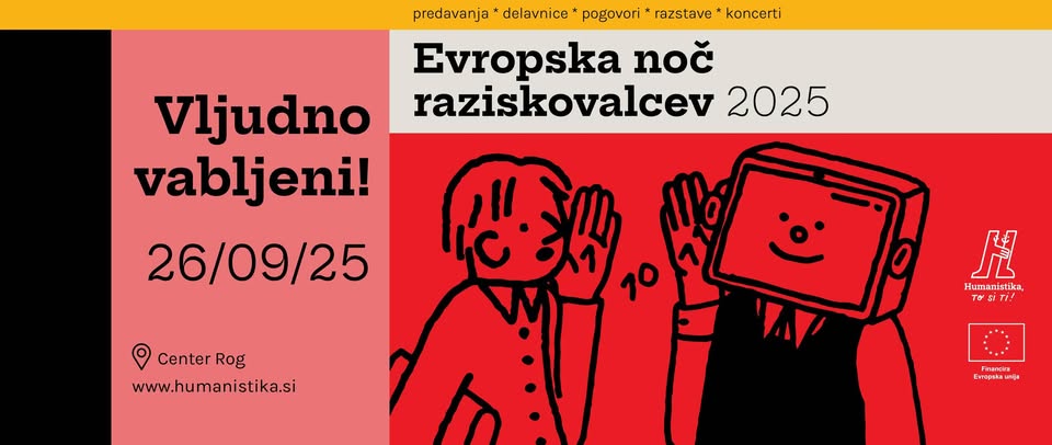 Osrednji dogodek projekta Evropska noč raziskovalcev - Humanistika, to si ti!