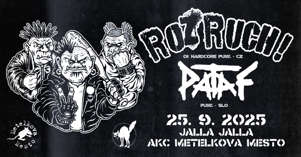 Rozruch! (CZ - Oi!/HC punk) +Pataf (SL - Kurnik punk)