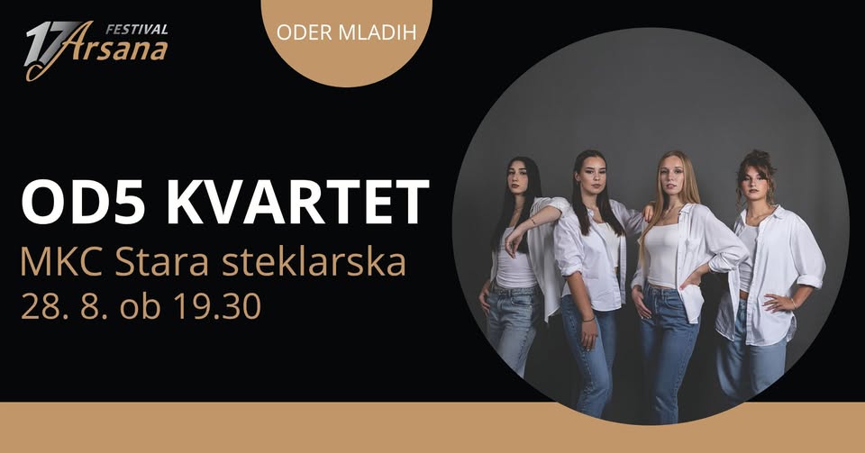 17. festival Arsana: OD5 KVARTET