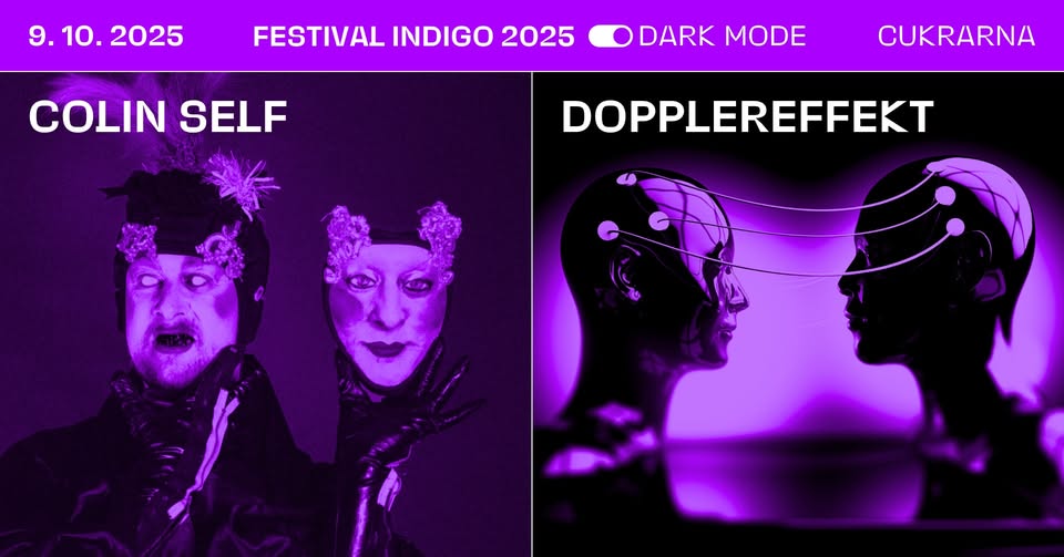 COLIN SELF｜DOPPLEREFFEKT｜INDIGO Day 2