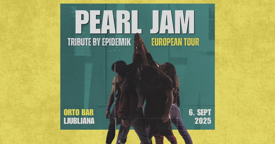 Epidemik – PEARL JAM TRIBUTE @ Orto Bar Ljubljana