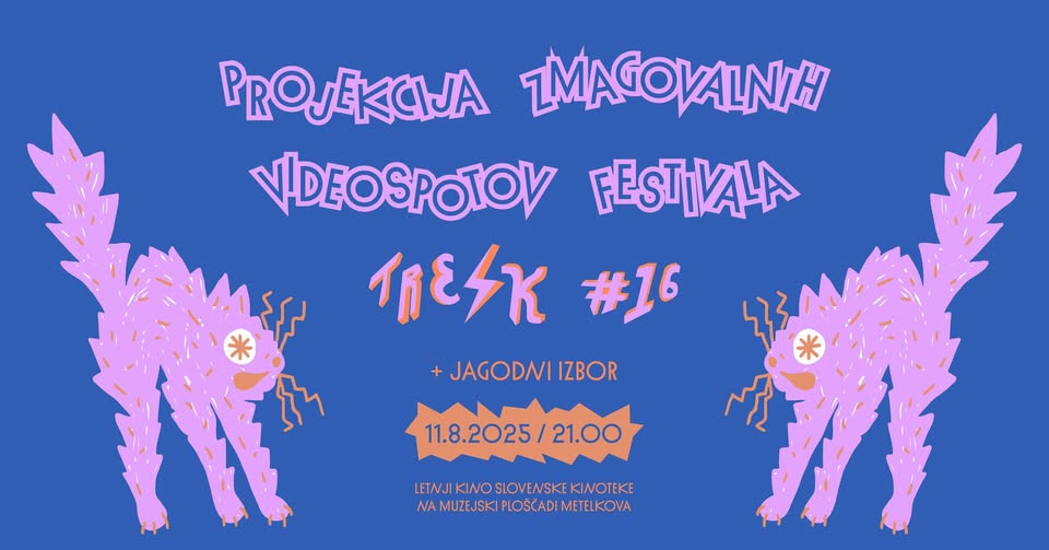 Projekcija zmagovalnih videospotov TRESK #16 + jagodni izbor