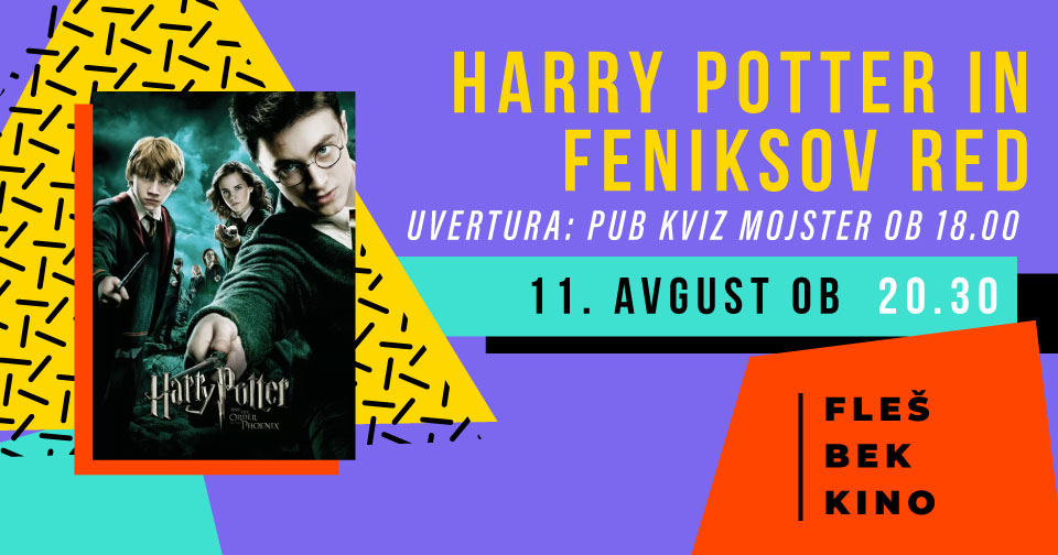 FLEŠBEK KINO: Harry Potter in Feniksov red + Pub kviz Mojster