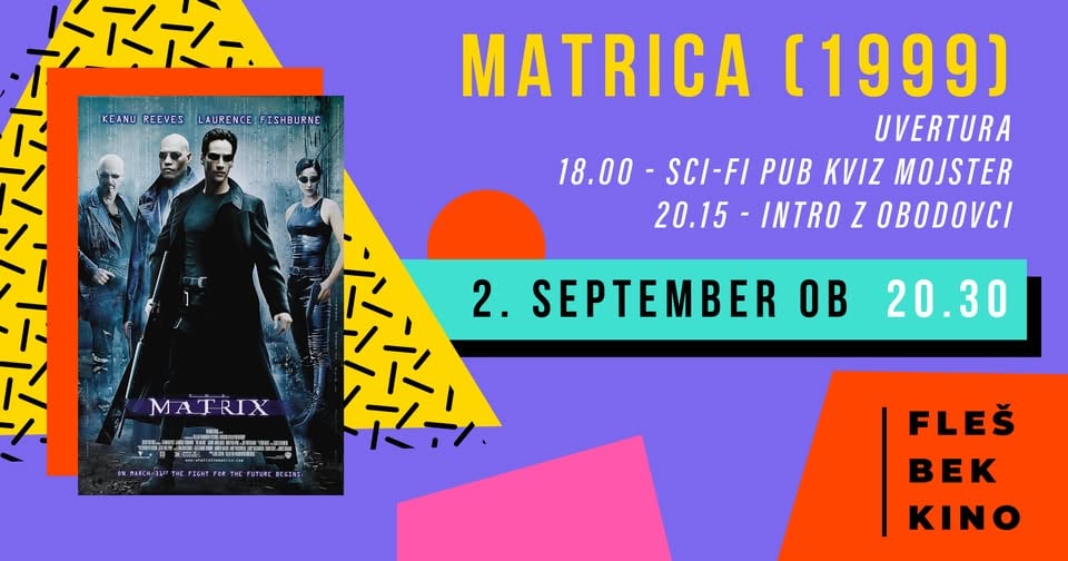 FLEŠBEK KINO: Matrica + pub kviz Mojster + intro z OBOD-ovci