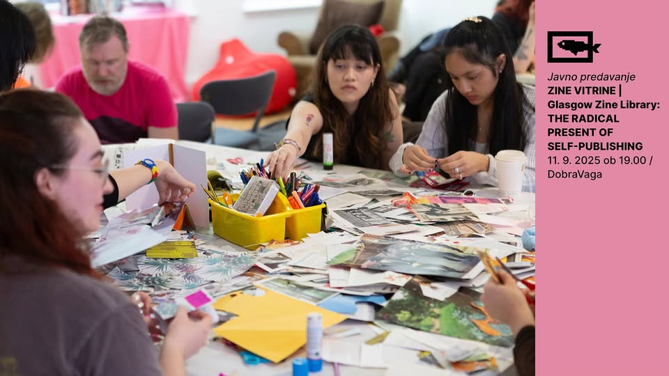 Predavanje / Glasgow Zine Library: The Radical Present of Self-Publishing
