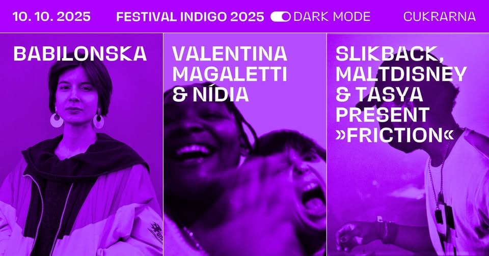 VALENTINA MAGALETTI & NÍDIA｜SLIKBACK, MALTDISNEY & TASYA｜BABILONSKA｜INDIGO Day 3