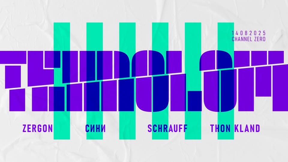 TEHNOLOM /// Zergon / СИНИ / Schrauff / Thon Kland