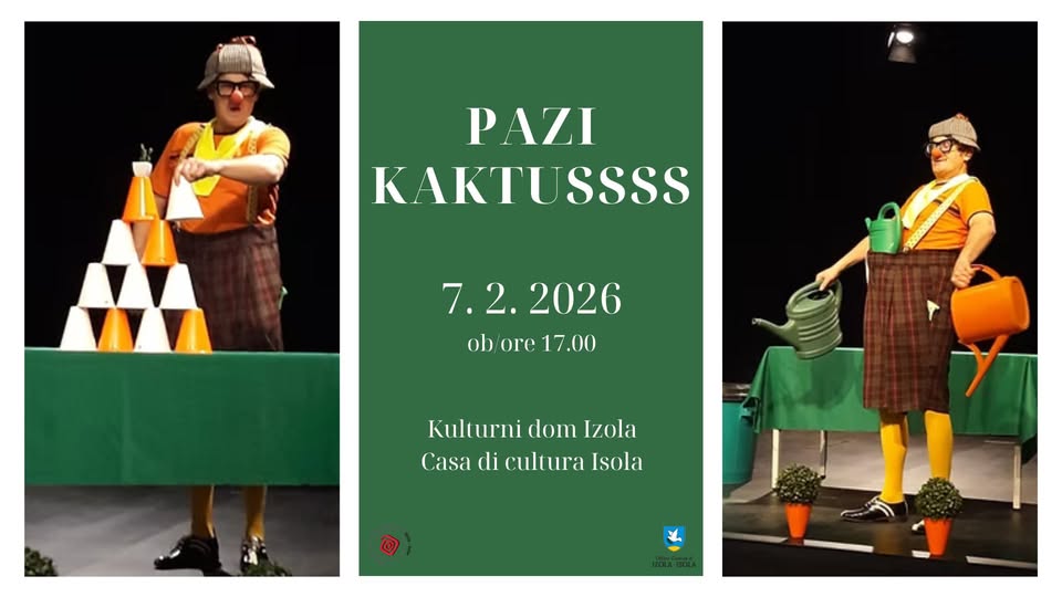 PAZI KAKTUSSSS (Teater Cizamo) // 7. 2. 2026 // Kulturni dom Izola