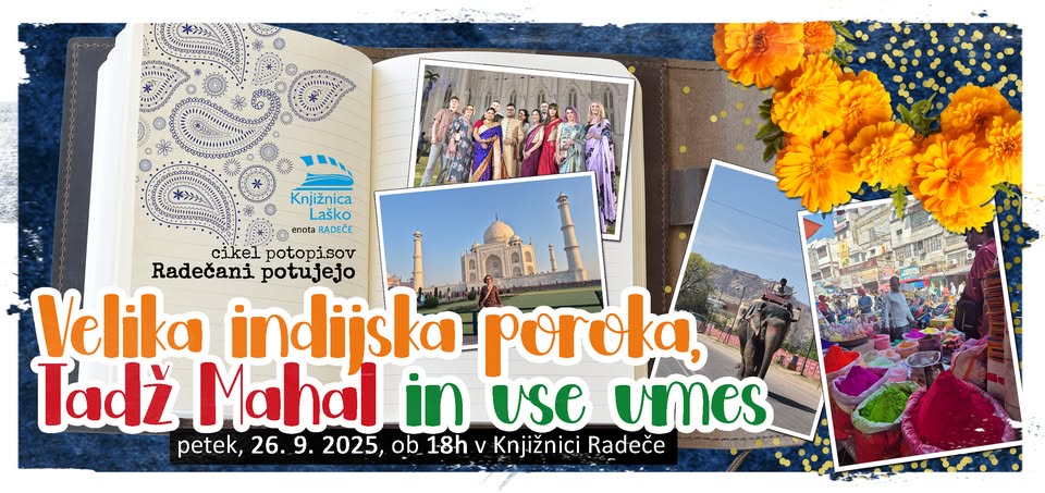 Potopisno predavanje v Knjižnici Radeče: Velika indijska poroka, Tadž Mahal in vse vmes