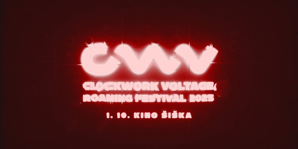 CLOCKWORK VOLTAGE @ Kino Šiška