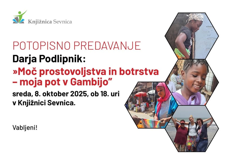 Potopisno predavanje Darje Podlipnik - "Moč prostovoljstva in botrstva - moja pot v Gambijo"
