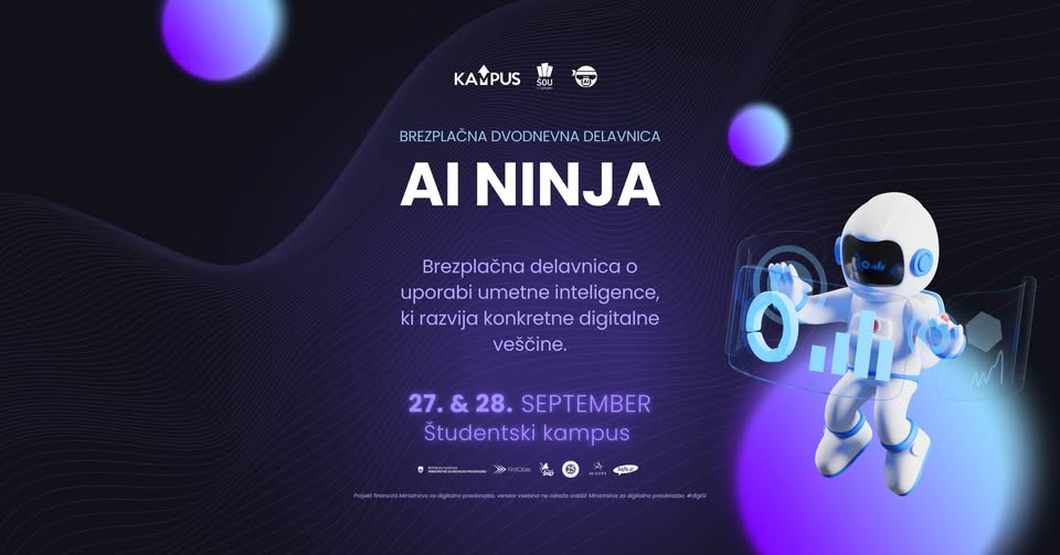 AI NINJA: Vstopi v svet umetne inteligence / 27. & 28. SEPT / Študentski kampus