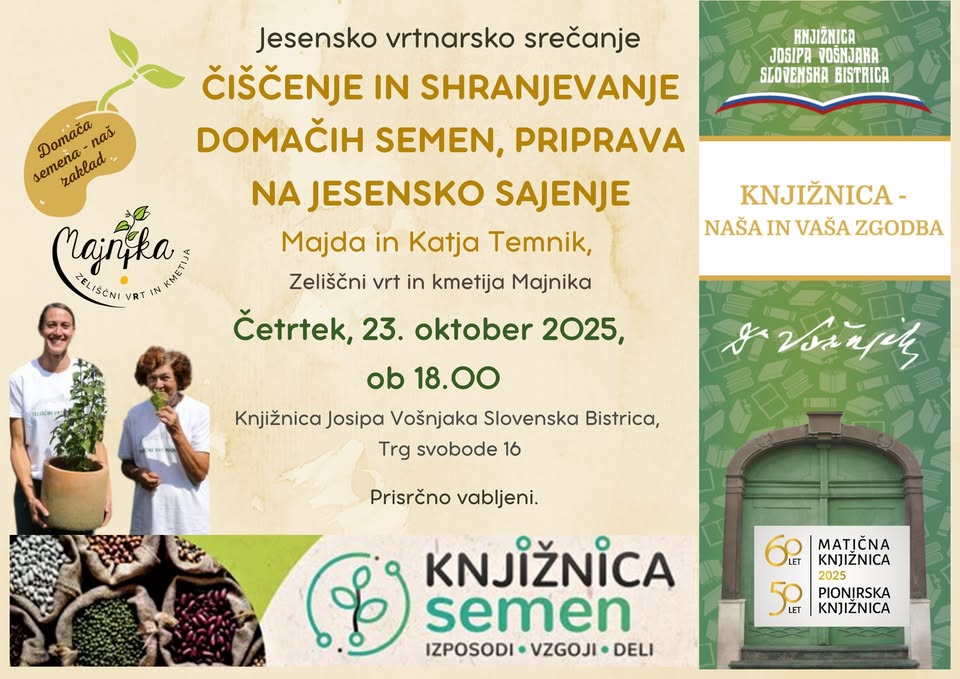 Jesensko vrtnarsko srečanje ČIŠČENJE IN SHRANJEVANJE DOMAČIH SEMEN, PRIPRAVA NA JESENSKO SAJENJE